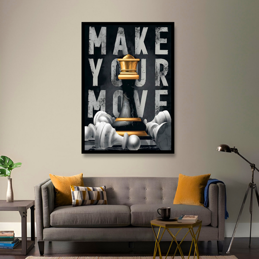 Make Your Move Wall Art